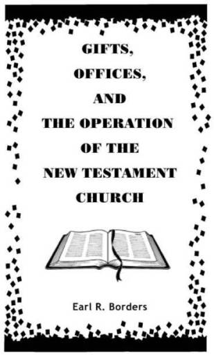 Gifts and Offices of the New Testament Church